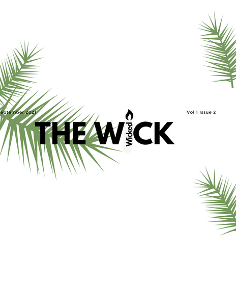 The Wick Vol 1 Issue 2 - Reduce Stress, Increase Productivity